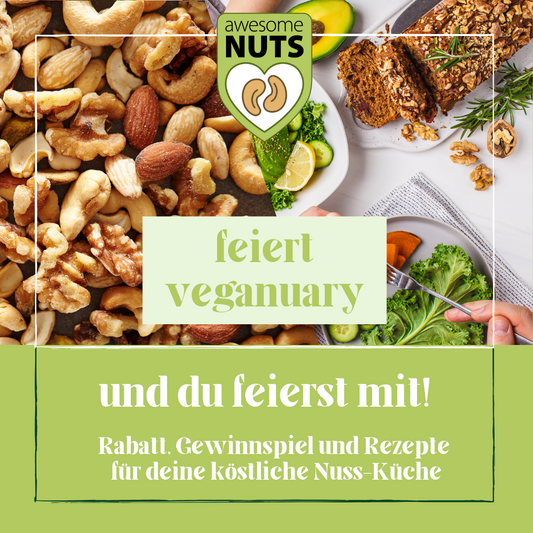 VEGANUARY - geniale Nüsse für einen gesunden Lebensstil